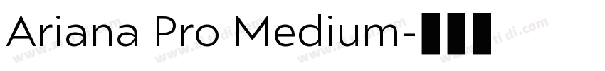 Ariana Pro Medium字体转换